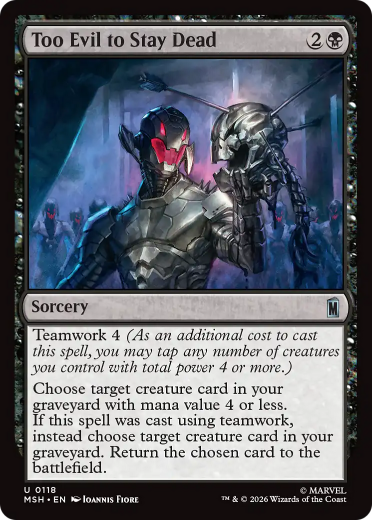 Too Evil to Stay Dead - Uncommon Sorcery card from Marvel Super Heroes