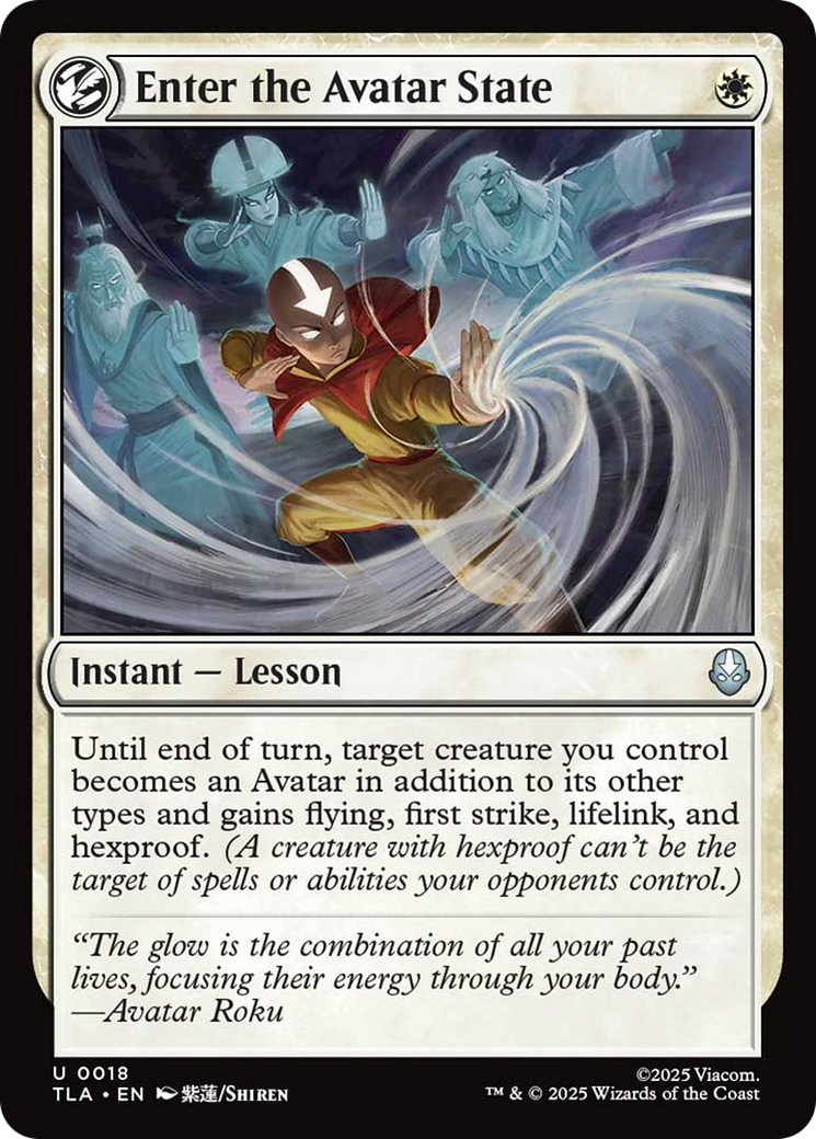 Enter the Avatar State - Instant — Lesson used in Mardu sideboards