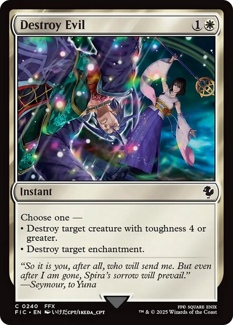 Destroy Evil - Common Instant card from Final Fantasy Commander