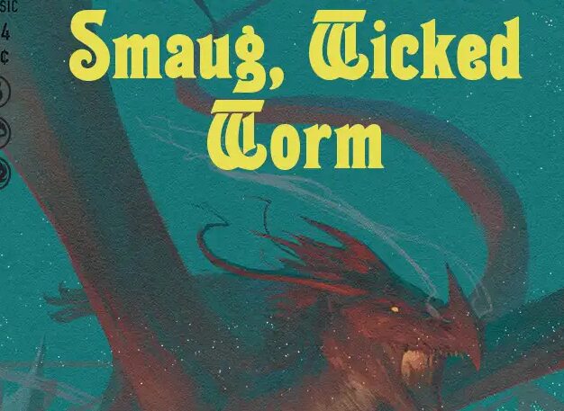 Smaug, Wicked Worm